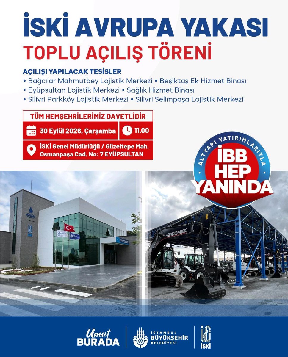 SafakBasa's tweet photo. 🌿İstanbul’un afetlere karşı direncini ve hizmet gücümüzü artıran 6 yeni tesisi şehrimize kazandırıyoruz!  

İSKİ Avrupa Yakası Toplu Açılış Töreni’ne tüm halkımız davetlidir.

🗓️ 30 Eylül 2026, Çarşamba
🕚 11.00
📍 İSKİ Genel Müdürlüğü / Güzeltepe Mah. Osmanpaşa Cad. No: 7, Eyüpsultan