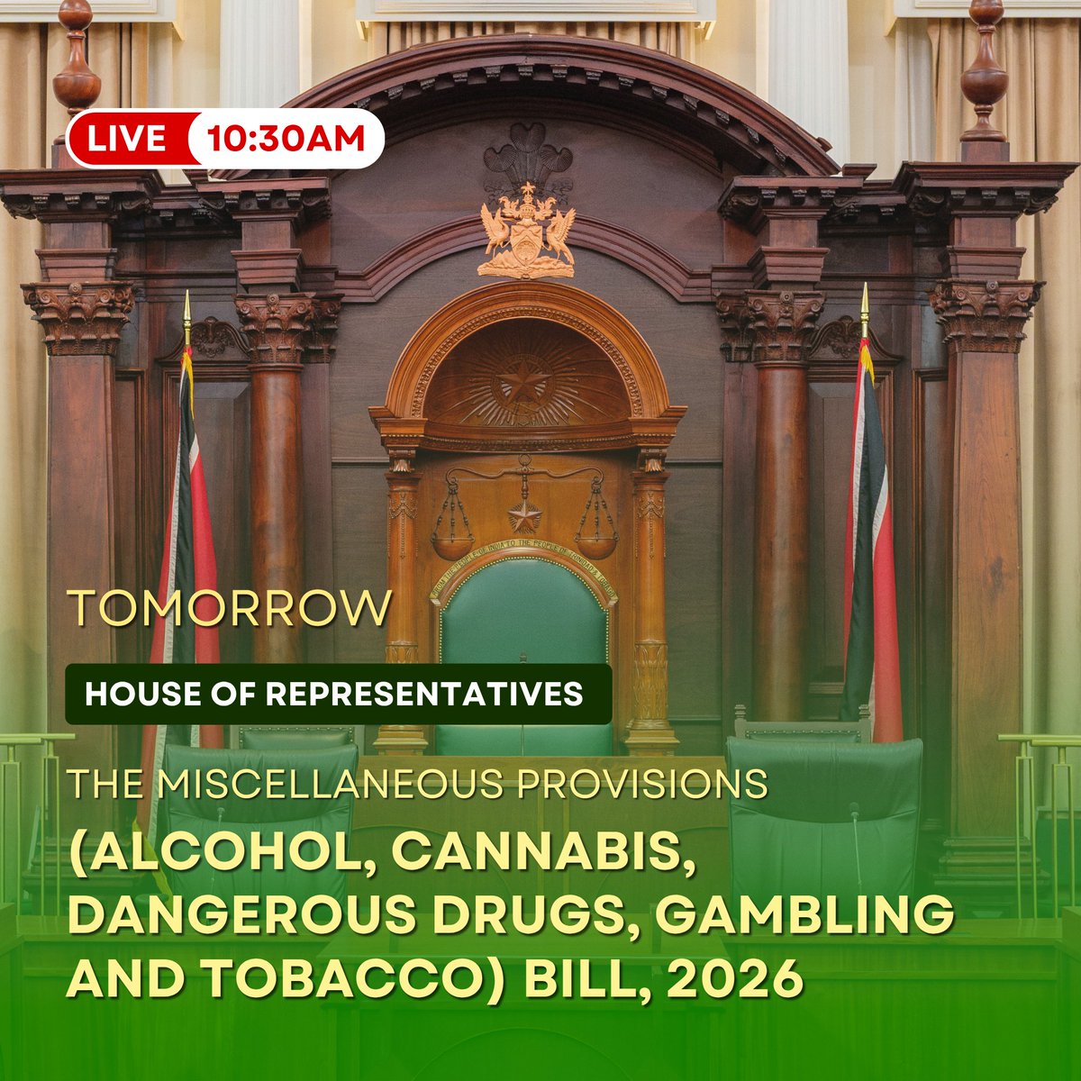 TTParliament's tweet photo. The 9th Sitting of the HOR takes place TMRW at 10:30am.

🚬At this sitting, members will debate the Miscellaneous Provisions (#Alcohol, #Cannabis, #DangerousDrugs, #Gambling and #Tobacco) Bill, 2026.

View LIVE on
📺The Parliament Channel
💻ParlView

https://t.co/DJ5siciB1V https://t.co/cbzukaKhfK