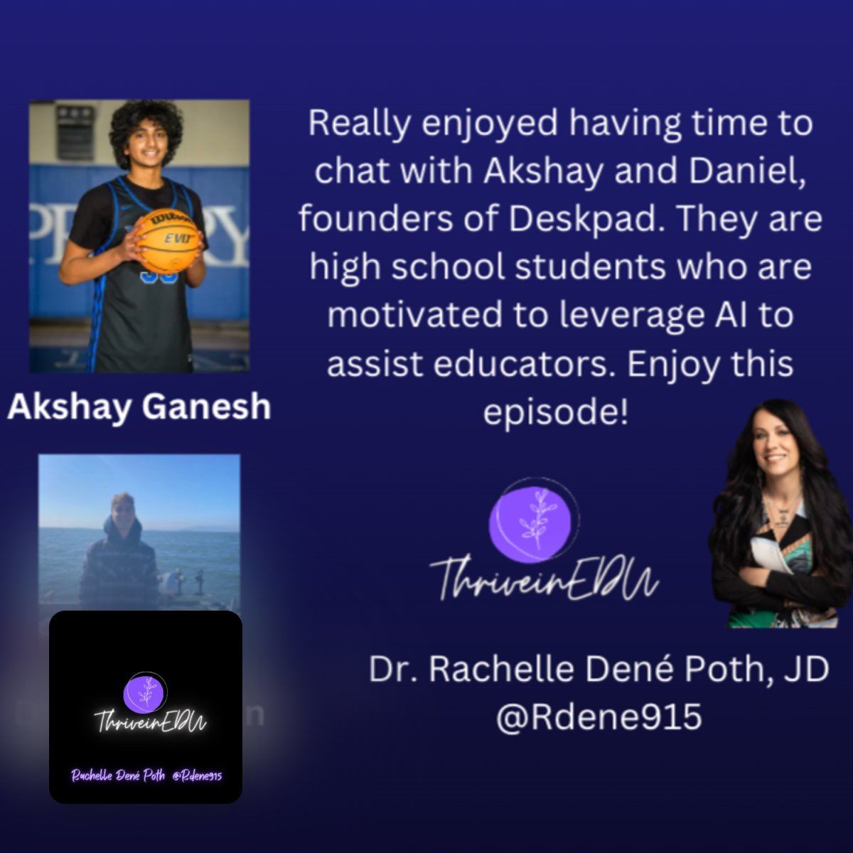 thriveinedu's tweet photo. I enjoyed talking with Akshay and Daniel, creators of Deskpad, on my podcast. Listen here:  https://t.co/ZGuhAMWbGz #education #edchat #edtech #AI #highered #teaching #educacion #edleaders #podcasts https://t.co/Dh1tMyrzhL