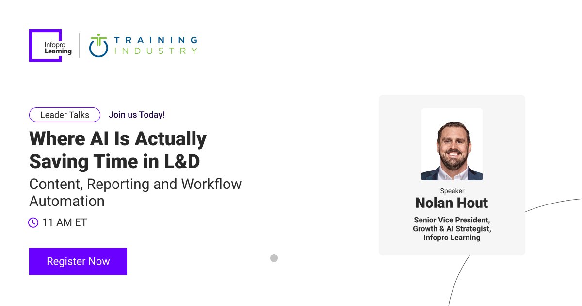 InfoproLearning's tweet photo. Your weekly report should not need rebuilding every week. Join us today for the @trainingindustryinc : Leader Talks on where AI genuinely saves time in L&D. Nolan Hout walks through faster content builds, self-updating reports, and workflow automation that removes manual steps. Register now: https://t.co/o2nMJUl3mB

#lndstrategy #learningtechnology #workflowautomation #talentdevelopment
