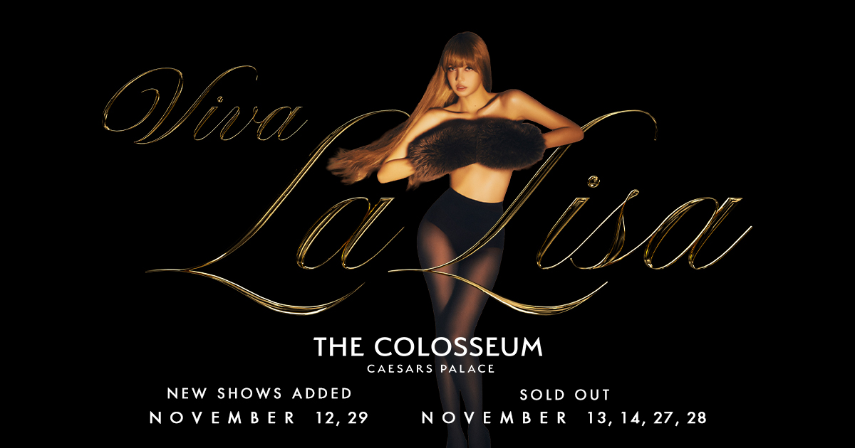 CaesarsPalace's tweet photo. New Shows Added to VIVA LA LISA at The Colosseum at Caesars Palace this November! 

Tickets on sale Wednesday at 10 AM PT: https://t.co/f2cLqAeVl9 https://t.co/9HCPXUMbCj