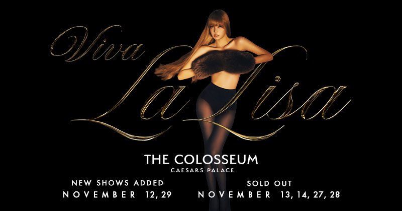ColosseumatCP's tweet photo. New shows added to VIVA LA LISA at The Colosseum at Caesars Palace this November! Tickets on sale Wednesday at 10AM PT. 
🎟️ https://t.co/1Z9XbIieoB https://t.co/x2G1yomhbm