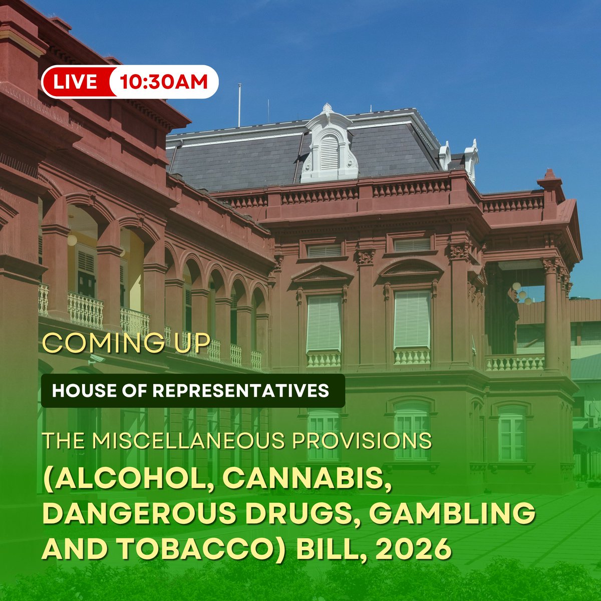 TTParliament's tweet photo. In 30 minutes, the 9th Sitting of the HOR begins!

🚬Tune in to the Parliament Channel, Radio 105.5FM or ParlView to catch the debate the Miscellaneous Provisions (#Alcohol, #Cannabis, #DangerousDrugs, #Gambling and #Tobacco) Bill, 2026.

https://t.co/DJ5sici3cn

#TTParliamentHOR https://t.co/aK5YSh9K2h