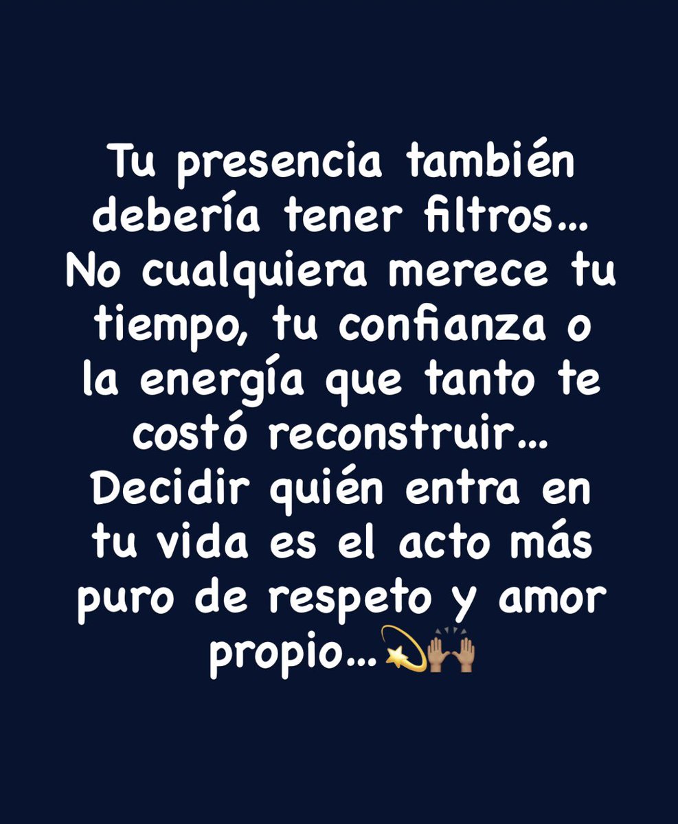 balta77bg's tweet photo. Proteger tu paz no requiere explicaciones... Quien de verdad suma a tu vida entenderá el valor de tu presencia y respetará tus límites sin que tengas que justificarlos… Recuerda; amarte también implica decidir a qué y a quién le entregas tu energía…💫🙌🏽 https://t.co/37FnOWk5yn