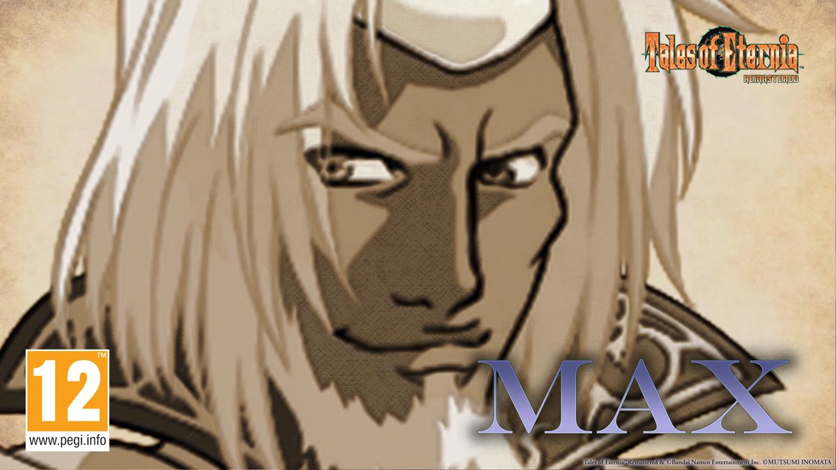A sepia-toned illustration of a male anime character with long white hair and a stern expression, labeled "MAX" with the "Tales of Eternia Remastered" logo and a PEGI 12 rating.