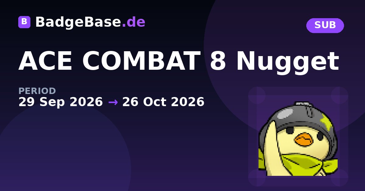 BadgeBaseDE's tweet photo. Twitch global badge now available: ACE COMBAT 8 Nugget

This badge was earned by subscribing or gifting a sub to a streamer in the ACE COMBAT 8 category during the game's launch! https://t.co/mCxgRxKGOD