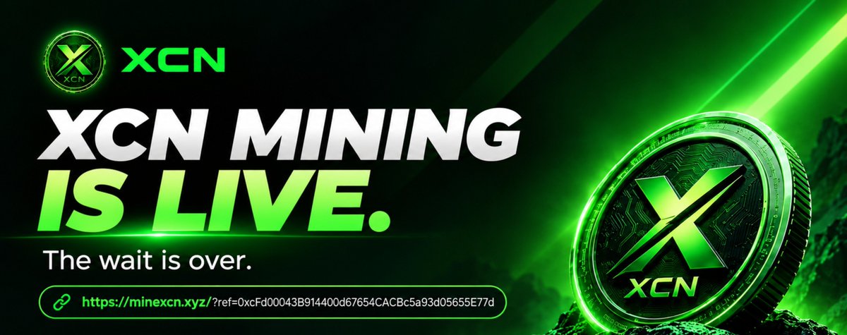 XCNChain's tweet photo. XCN MINING IS LIVE. 

https://t.co/vrwVbExlf8

The platform is now open for the community.

Connect your wallet → Start mining → Build your network → Complete verification → Withdraw eligible rewards according to the platform rules.

Start your Day 1. 🟩

#XCN #XCNMining #XCNChain