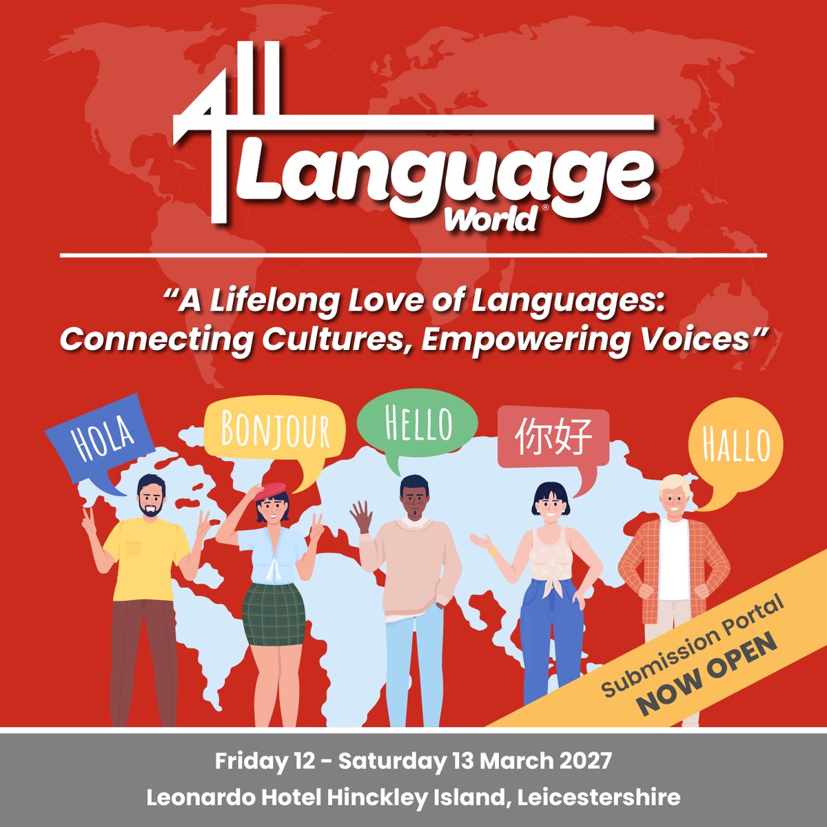 ALL4language's tweet photo. The Language World 2027 Submission Portal is now open until 03/11/2026  

Language World is ALL’s annual Conference, professional learning and development event.  

The theme is A Lifelong Love of Languages: Connecting Cultures, Empowering Voices https://t.co/8hPYAQW6LT https://t.co/7x997cBctr