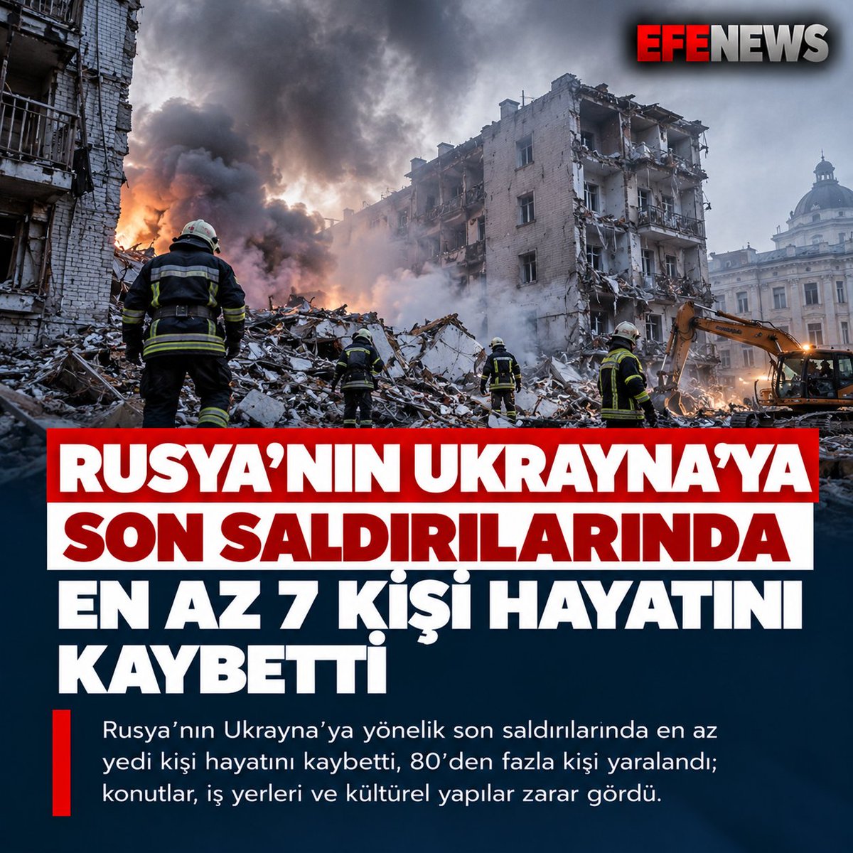 efenewstr's tweet photo. Rusya’nın Ukrayna’ya Saldırılarında 7 Ölü, 80’den Fazla Yaralı https://t.co/q0xxt16Gt0