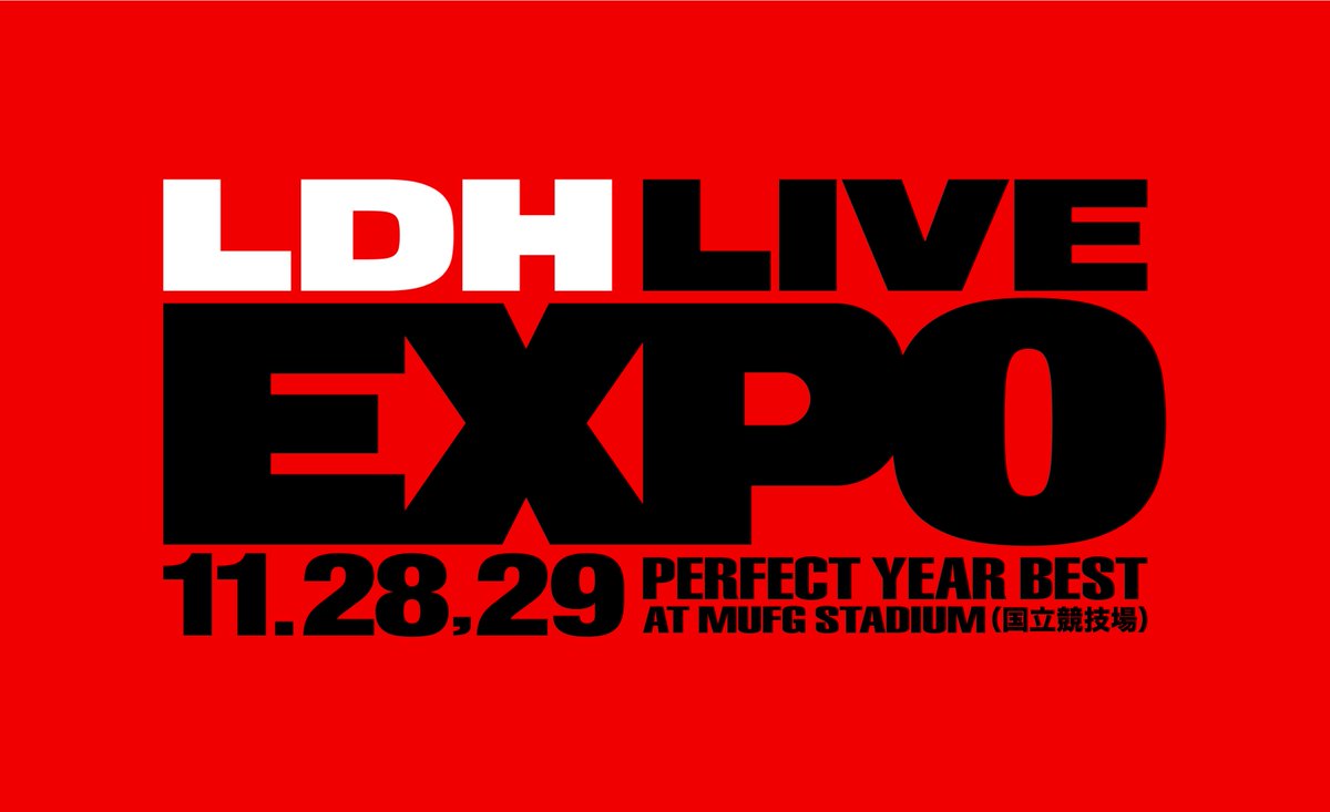 ldhliveexpo's tweet photo. FAN CLUB＆対象サイト追加販売(抽選)決定
𝗟𝗗𝗛 𝗟𝗜𝗩𝗘-𝗘𝗫𝗣𝗢 𝟮𝟬𝟮𝟲 -𝗣𝗘𝗥𝗙𝗘𝗖𝗧 𝗬𝗘𝗔𝗥 𝗕𝗘𝗦𝗧-
11.28 &amp; 11.29 ＠ MUFG STADIUM

エントリー期間
9/30(水)15:00〜10/4(日)23:00 https://t.co/OU56W9nsqH