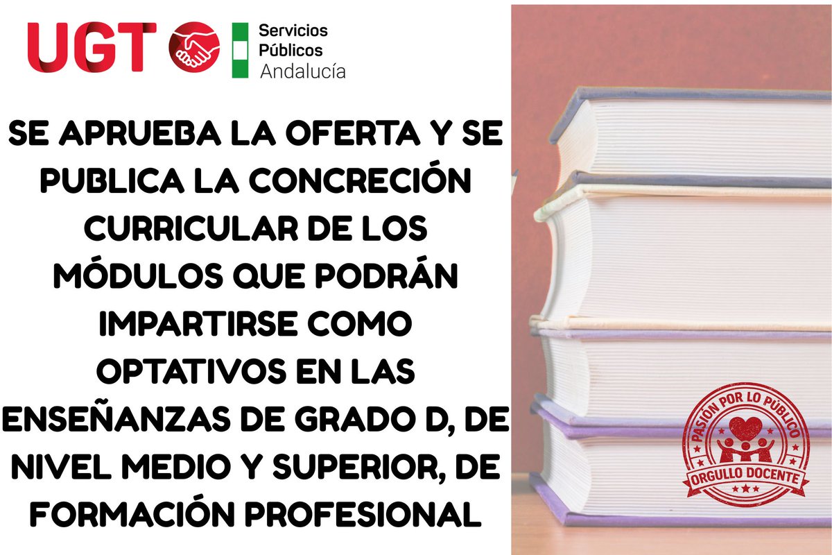 UGTEducaAnd's tweet photo. 🔴Oferta y concreción curricular de los módulos que podrán impartirse como optativos en las enseñanzas de grado D, de nivel medio y superior, de Formación Profesional https://t.co/JOk7gaWEeg   #PasiónPorLoPúblicoOrgulloDocente https://t.co/xyIcckTpXe