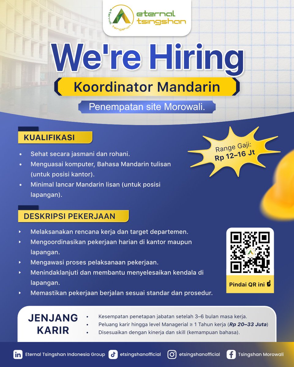 TsingshanGroup1's tweet photo. 📢 WE ARE HIRING: KOORDINATOR MANDARIN

📍 Penempatan: Site Morowali
💰 Gaji: Rp 12 - 16 Juta  

Kualifikasi:
• Lancar Bahasa Mandarin &amp; menguasai komputer
• Siap untuk kerja lapangan / kantor

🌟 Peluang jenjang karir hingga level Managerial  
📲 Scan QR code pada gambar https://t.co/tMB26MYFGg