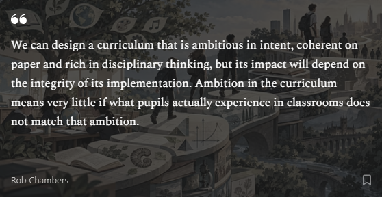 RobGeog's tweet photo. The success of our curriculums depend not just on the quality of our intent, but the integrity with which that intent is translated into our classrooms. The closer the alignment between intent and implementation the smaller the gap between the curriculum that we have designed and the curriculum our pupils actually experience. https://t.co/dQKfHED0F3 #KS3Curriculum #KS3 #Ambition #Intent #Implementation #Curriculumdesign #edchat