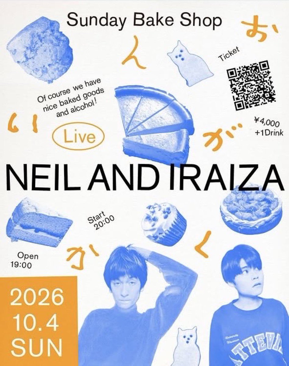 NEILANDIRAIZA's tweet photo. ニールSunday Bake Shop10/4やります。
今年はあと1本。11/28にウィンターライブを東京でやる予定です‼️ https://t.co/X8kEfIQeTH