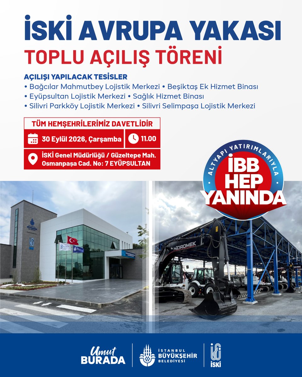 iskignmudurlugu's tweet photo. 🏗️ İstanbul’un dört bir yanına ulaşan hizmet ağımızı daha güçlü bir yapıya kavuşturuyoruz!

📢 İSKİ Avrupa Yakası Toplu Açılış Töreni’ne tüm hemşehrilerimiz davetlidir.

🗓️ 30 Eylül 2026, Çarşamba
🕚 11.00
📍 İSKİ Genel Müdürlüğü / Güzeltepe Mah. Osmanpaşa Cad. No: 7, Eyüpsultan https://t.co/ZfLV8YYdAA