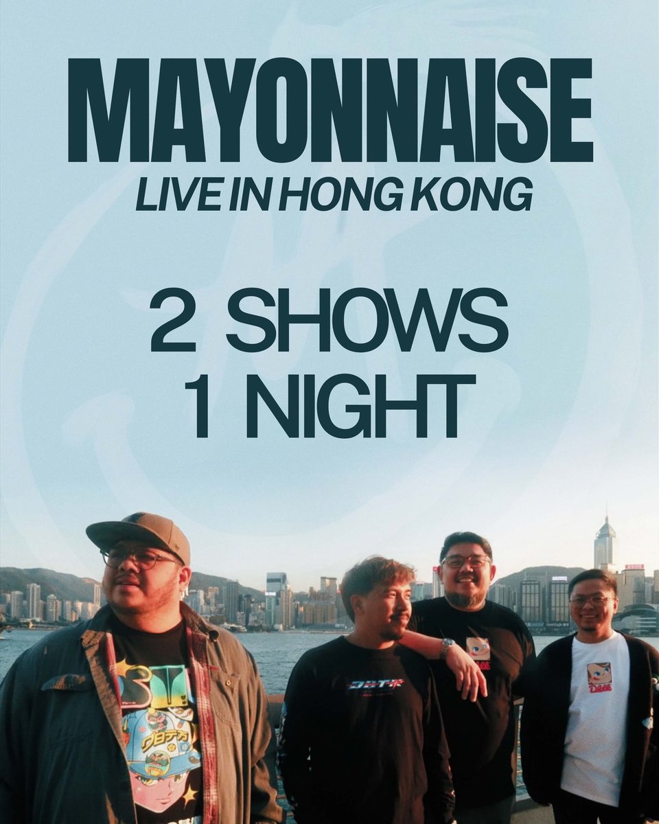 mayonnaisemusic's tweet photo. Hong Kong Show Update 🇭🇰

Nababasa namin mga comments niyo.
Subukan natin 2 shows same date. 
We will update you ASAP

For tickets purchase them at https://t.co/DkvmEGH28Q

#MayoNation https://t.co/w8ky4poGJQ