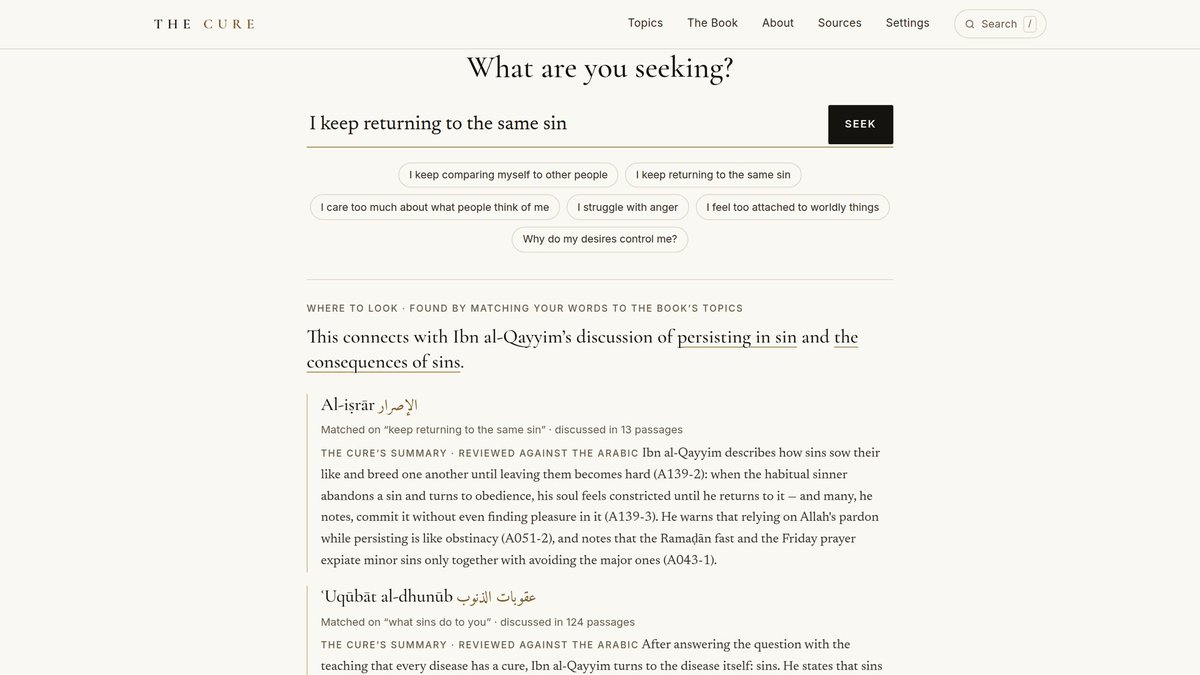 _mustafe19's tweet photo. A man once wrote to Ibn al-Qayyim:
"I'm stuck in something that's destroying my dunya and my akhirah. How do I get out?"
His answer became a whole book: Ad-Dāʾ wa-d-Dawāʾ.
I used Claude Opus 5.5 to build a site where you can ask it your question 🧵

https://t.co/jrMWUIsAqf https://t.co/PG1AxGnjRB