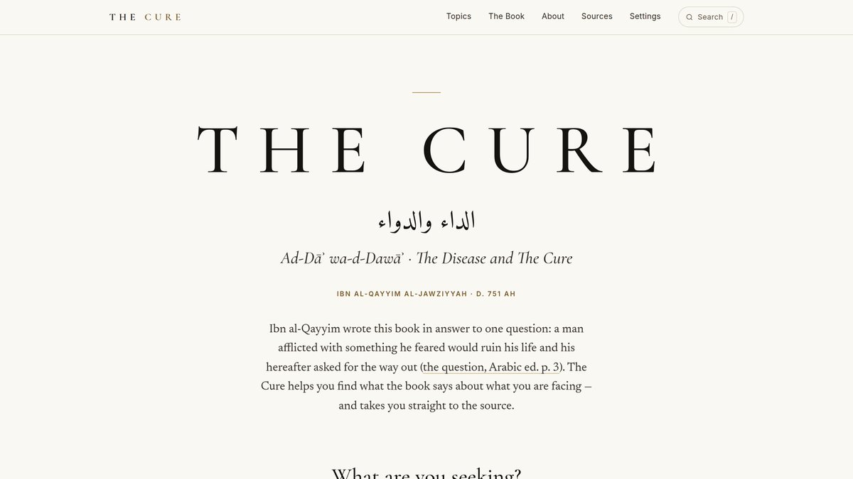 _mustafe19's tweet photo. A man once wrote to Ibn al-Qayyim:
"I'm stuck in something that's destroying my dunya and my akhirah. How do I get out?"
His answer became a whole book: Ad-Dāʾ wa-d-Dawāʾ.
I used Claude Opus 5.5 to build a site where you can ask it your question 🧵

https://t.co/jrMWUIsAqf https://t.co/PG1AxGnjRB