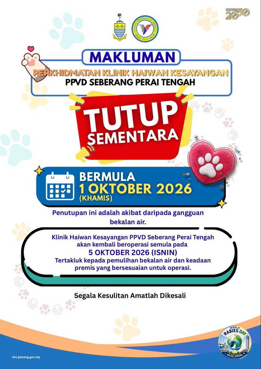 DVSPenang's tweet photo. Perhatian kepada pemilik haiwan kesayangan di Seberang Perai Tengah! 🐾

Harap maklum, Klinik Haiwan Kesayangan PPVD Seberang Perai Tengah akan tutup sementara bermula 1 Oktober 2026 (Khamis) disebabkan gangguan bekalan air. https://t.co/QtnA0JNswF
