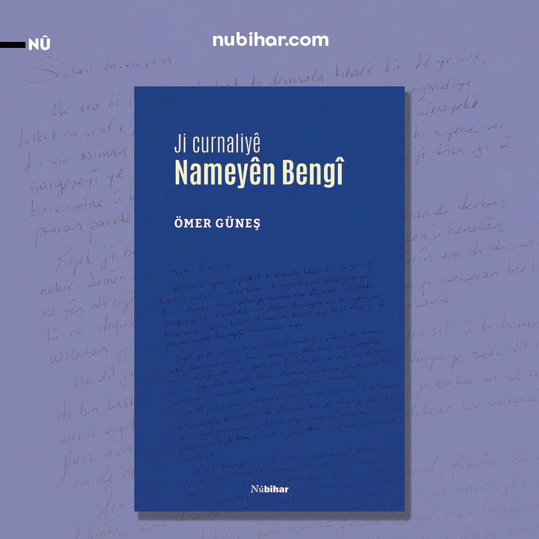 nubihar's tweet photo. Nû derket!
Ji Curnaliyê Nameyên Bengî
Ömer Güneş

Li gorî nivîskar André Maurois sê şêweyên namenivîsandinê hene: Hin nivîskaran ji bo îzahkirina fikrên xwe name nivisîne; hinekan ji aciziya canê xwe xwestine hurguliyên jiyanê binexşînin û hinekan jî ji bo nefesgirtinê nivisîne. Ev kitêb ji nameyên Ömer Güneş ên girtîgehê pêk tê. Ji rexneya edebiyatê heta estetîka evîndariyê, ji çanda dengbêjiyê heta felsefeyê, nivîskar dest avêtiye gelek mijaran. Nivîskar bi nameyên xwe îzaha dinyayeke azad dike, bêhna azadiyê dide me û di nava ruhê jiyanê de tovên azadiyê raveyî me dike.
https://t.co/aI4FLSWwVh
