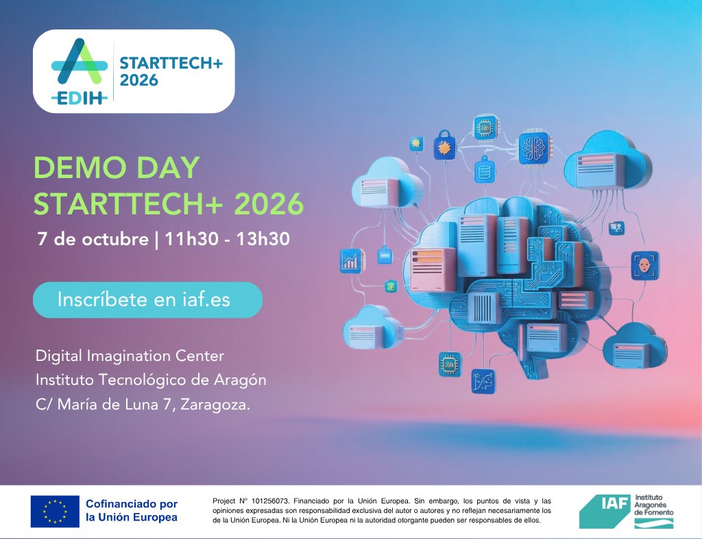 AragonDih's tweet photo. El próximo miércoles 7/10 celebraremos el DEMO DAY del  STARTTECH+ 2026 desarrollado por @IAF_Aragon 
📢A las 11h30 podrás escuchar todos los elevator pitches de las empresas participantes en el DIC del @ita_tecnologia para esta sesión final. Os esperamos! #emprendimiento https://t.co/Jw7X7ofSTT