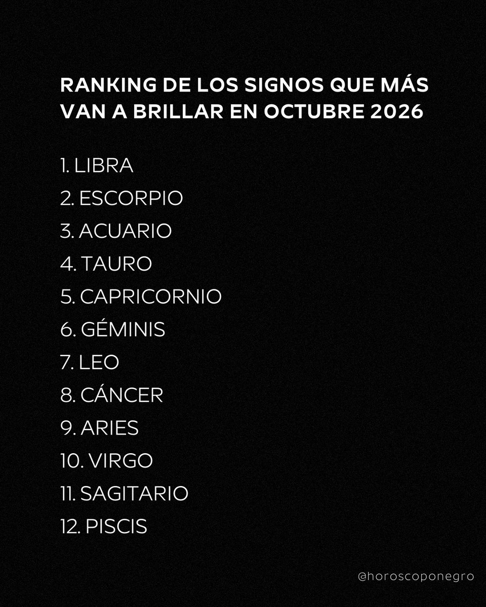 horoscoponegro's tweet photo. ¿Estás entre los signos que más van a brillar en octubre 2026? ✨🔮 https://t.co/9hUxWUkIsK