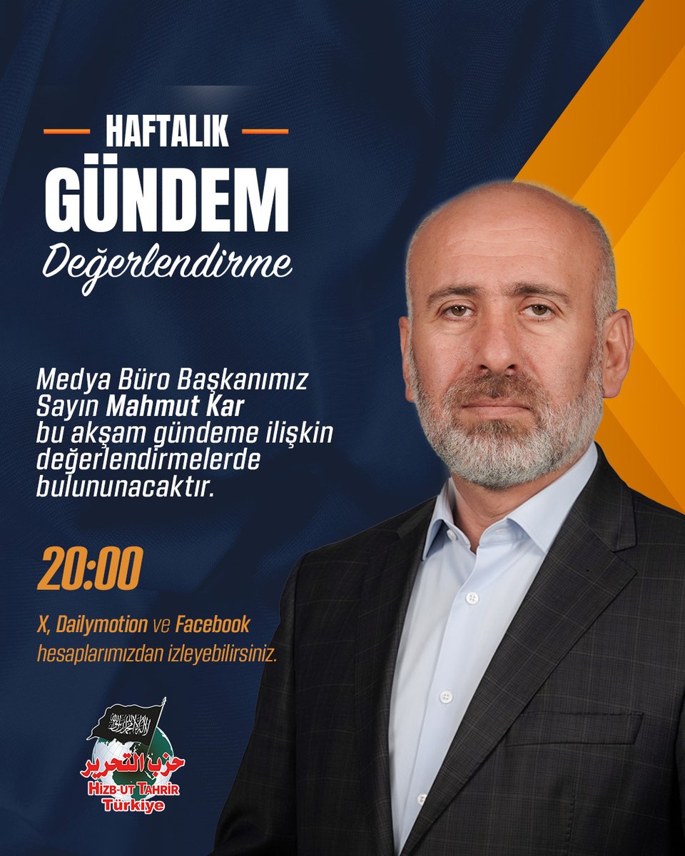 HizbutTahrirTR's tweet photo. Medya Bürosu Başkanımız Sayın Mahmut Kar, gündemdeki son gelişmelere ilişkin açıklamalarda bulunacaktır.

Haftalık gündem değerlendirme toplantımızı saat 20.00’de sosyal medya hesaplarımız üzerinden canlı olarak takip edebilirsiniz. https://t.co/EOfjILVMCw