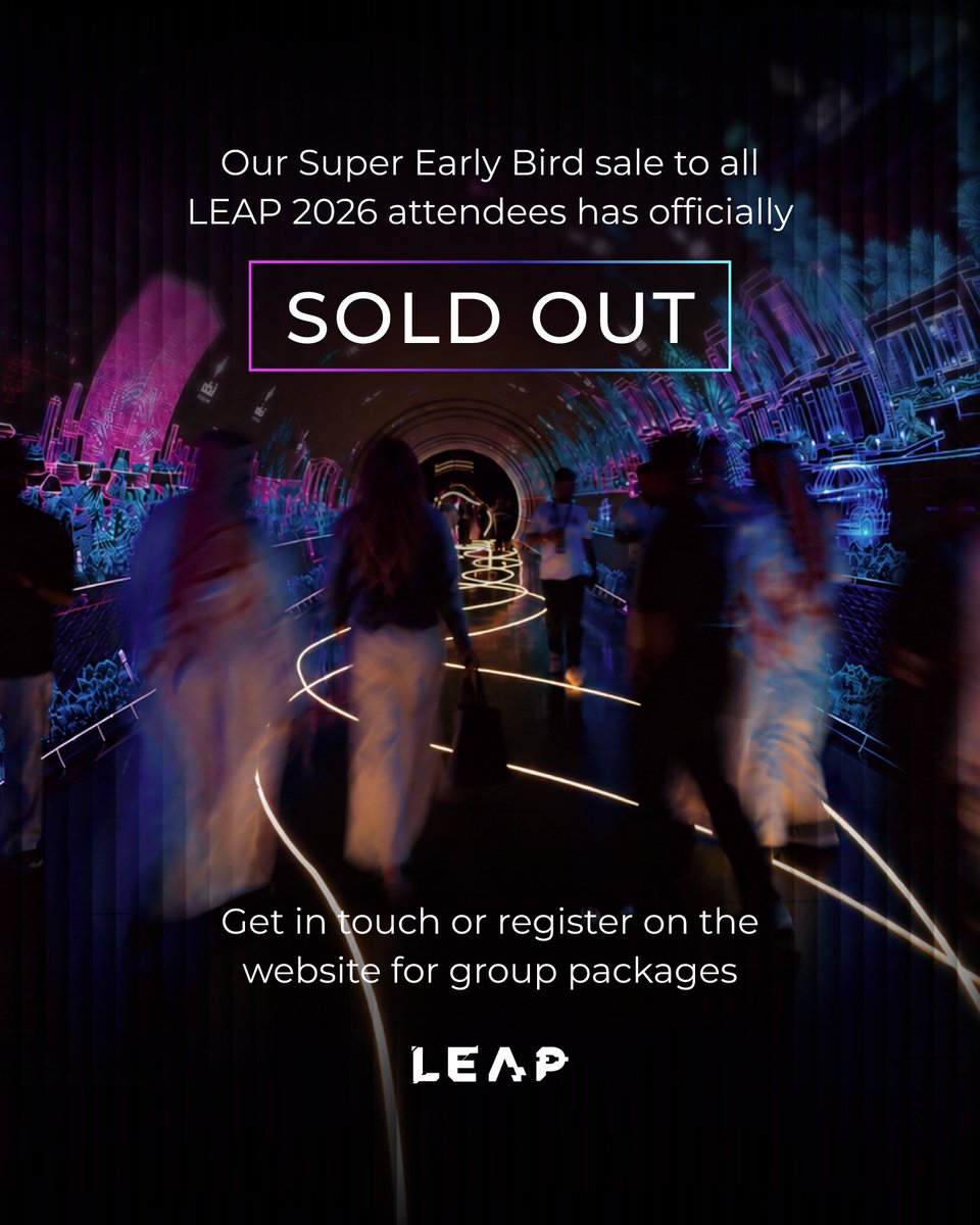 LEAPandInnovate's tweet photo. 🎉 Super Early Bird tickets for LEAP 2027 are officially SOLD OUT!
Thank you to everyone who secured their place.  
Looking to attend as a group? Get in touch with us or register on our website to explore our exclusive group packages.
#LEAP2027 https://t.co/AGpFTN4uuW