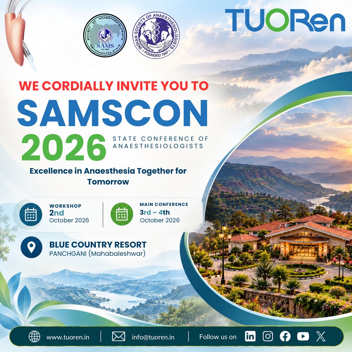 TuorenI's tweet photo. SAMSCON CONFERENCE 2026
β¨ Excellence in Anaesthesia Together for Tomorrow
π
Workshop: 02 Oct 2026
π
Conference: 03-04 Oct 2026
π Blue Country Resort, Panchgani (Mahabaleshwar)
Join us for an inspiring academic gathering
#SAMSCON2026 #Anaesthesia #Tuoren #MedicalConference https://t.co/MNmdE3ufK5