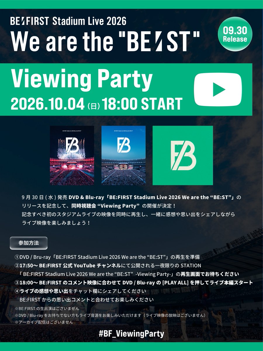 BEFIRSTofficial's tweet photo. 9/30(水) 発売
「BE:FIRST Stadium Live 2026 We are the "BE:ST"」
DVD &amp; Blu-ray

10/4(日)18:00-
Viewing Party 開催

▼ご購入はこちら
https://t.co/kA4tNFOqko

#BF_StadiumLive2026
#BF_ViewingParty
#BEFIRST https://t.co/fkAnK6i7nO