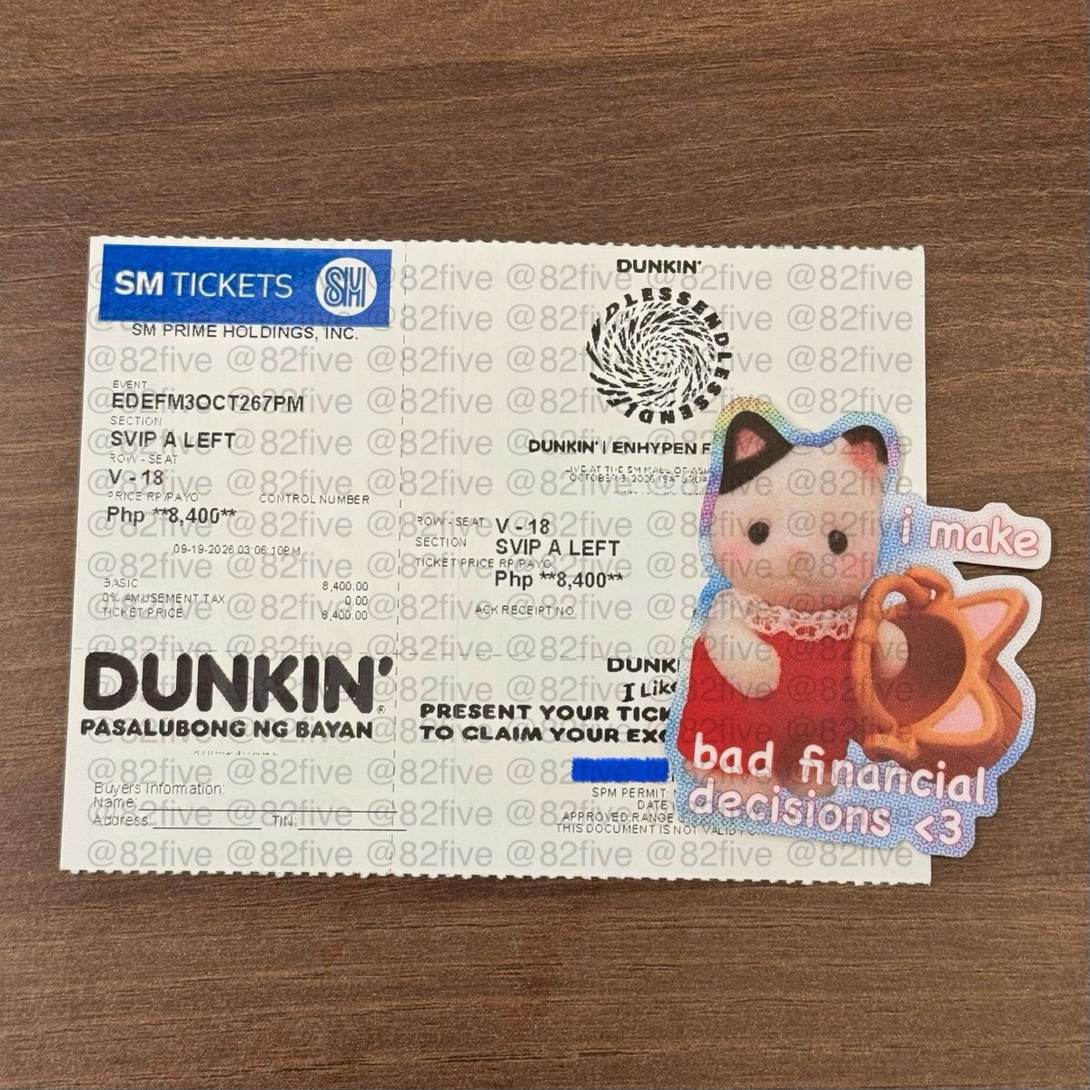 82five's tweet photo. wts lfb ph enhypen endless dunkin funmeet fm

🪷 (1) svip a left, row V seat 18
     ✴︎ ₱14,000 fixed price. same price as i got it

୨୧ ticket on hand, full payment upon meetup!
୨୧ bought from a reseller hence the overpriced markup :-(
୨୧ meetup BEFORE d-day only: anywhere within manila or makati.
୨୧ can show other proof thru dms
୨୧ mop: bank transfer to bpi only

please send a dm if you’re interested! 🙏🏻