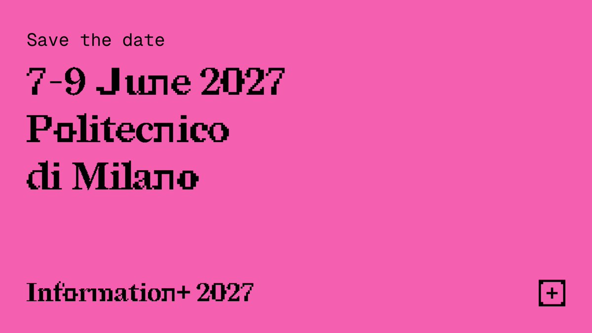 InfoPlusConf's tweet photo. Save the date: Information+ 2027
7-9 June · Politecnico di Milano

Presentations, talks, workshops and an open exhibition.

More info at https://t.co/Slu0sQTJwp

#InformationPlus2027 #InformationPlusConference #InformationDesign #DataVisualization #DataVis #Polimi #Milan https://t.co/iHSzEHBEyo