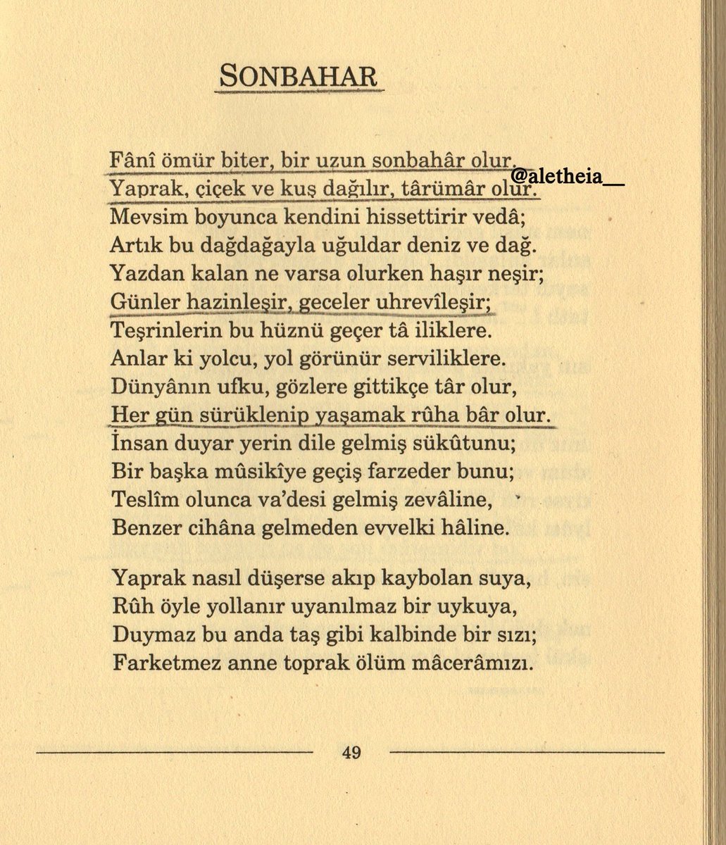 aletheia__'s tweet photo. Fânî ömür biter, bir uzun sonbahâr olur. 
Yaprak, çiçek ve kuş dağılır, târümâr olur. 

Dünyânın ufku, gözlere gittikce târ olur. 
Her gün sürüklenip yasamak rûha bâr olur. 

yahya kemal https://t.co/FIVXAz1yMz