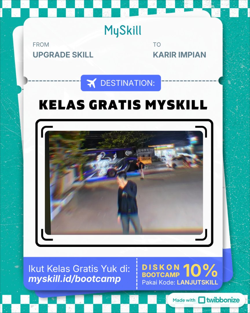 skeepingsmixx's tweet photo. Hi, I’m Hasan, dan aku ikutan Short Class, sebuah program kelas gratis dari @myskill.id. 
 #RintisKarirImpian,  https://t.co/Hq902zLoNh.  #learnatmyskill #myskill #myskill.id  #shortclass #shortclassmyskill #webinargratis #kelasgratis #kelasonlinegratis
#Twibbonize @Twibbonize https://t.co/Dw1RFeCBsk