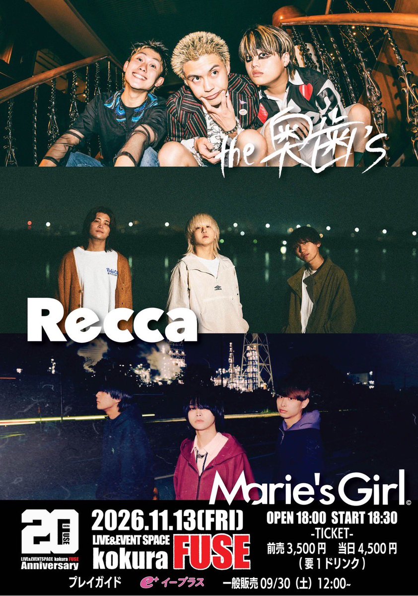mariesgirl_kobe's tweet photo. ◤◢◤📣ライブ情報解禁！📣◢◤◢

2026/11/13(金) 小倉FUSE

" FUSE 20th Anniversary "

w/
the奥歯's 
Recca

🎫ADV ¥3,500/DOOR ¥4,500
🕰OPEN 18:00/START 18:30

▼🎟9/30 12:00～チケット受付開始❗️▼
https://t.co/jzoSGdqqLt https://t.co/YO93AS3Bxs