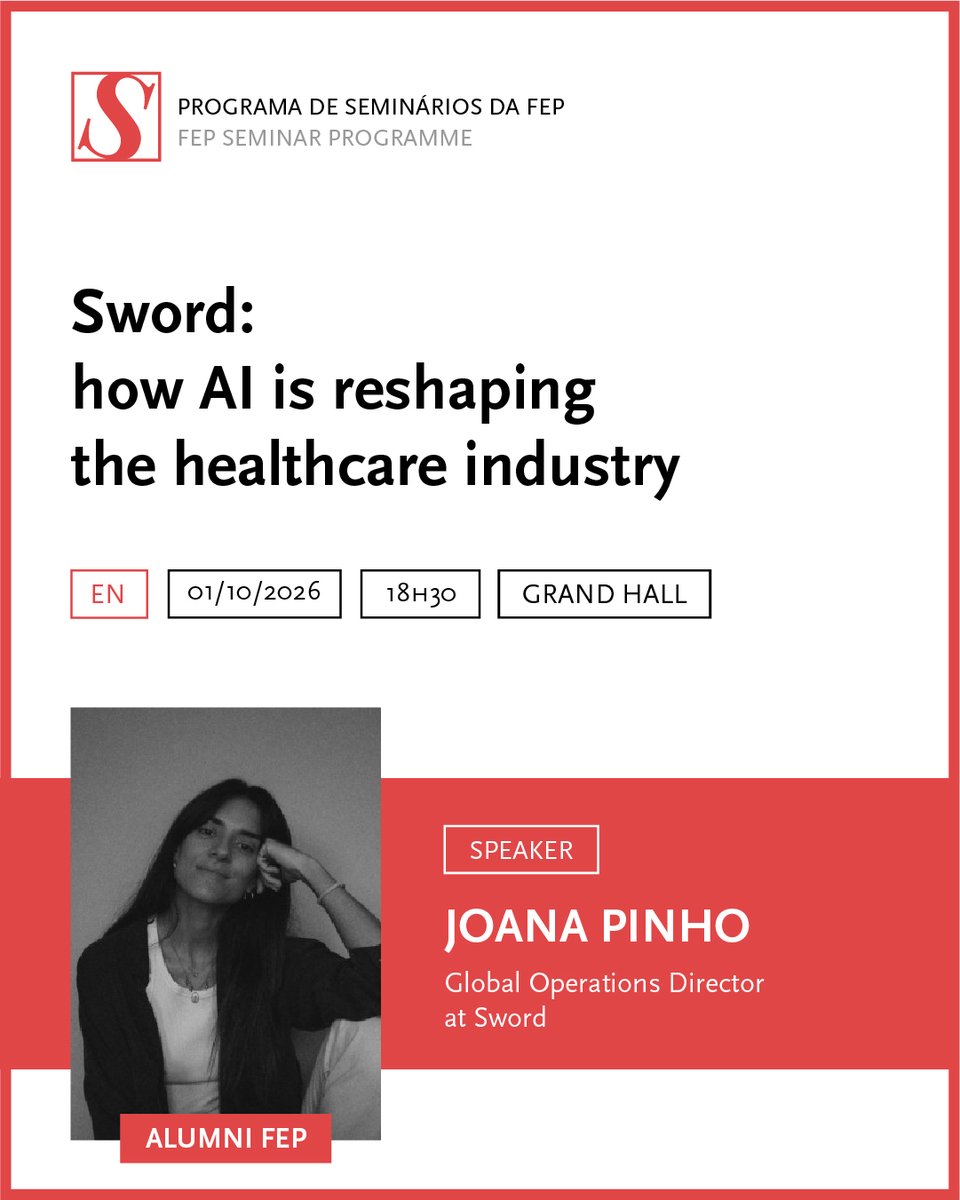 economiaup's tweet photo. FEP Seminar Programme
"Sword: how AI is reshaping the healthcare industry" with Joana Pinho, Global Operations Director at Sword
01/10/2026, 18h30, Grand Hall
Registration 🔗 https://t.co/cIXcf90P4H https://t.co/ainGuf808f