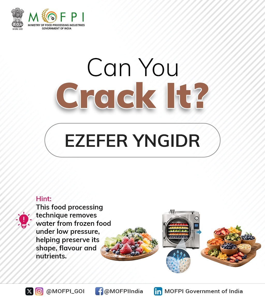 MOFPI_GOI's tweet photo. Ready for a food processing challenge?

Read the clue, unscramble the letters and identify the technique used to preserve frozen food while retaining its qualities. Can you guess it?

#FoodProcessing #MoFPI https://t.co/L6AJqNb6YI