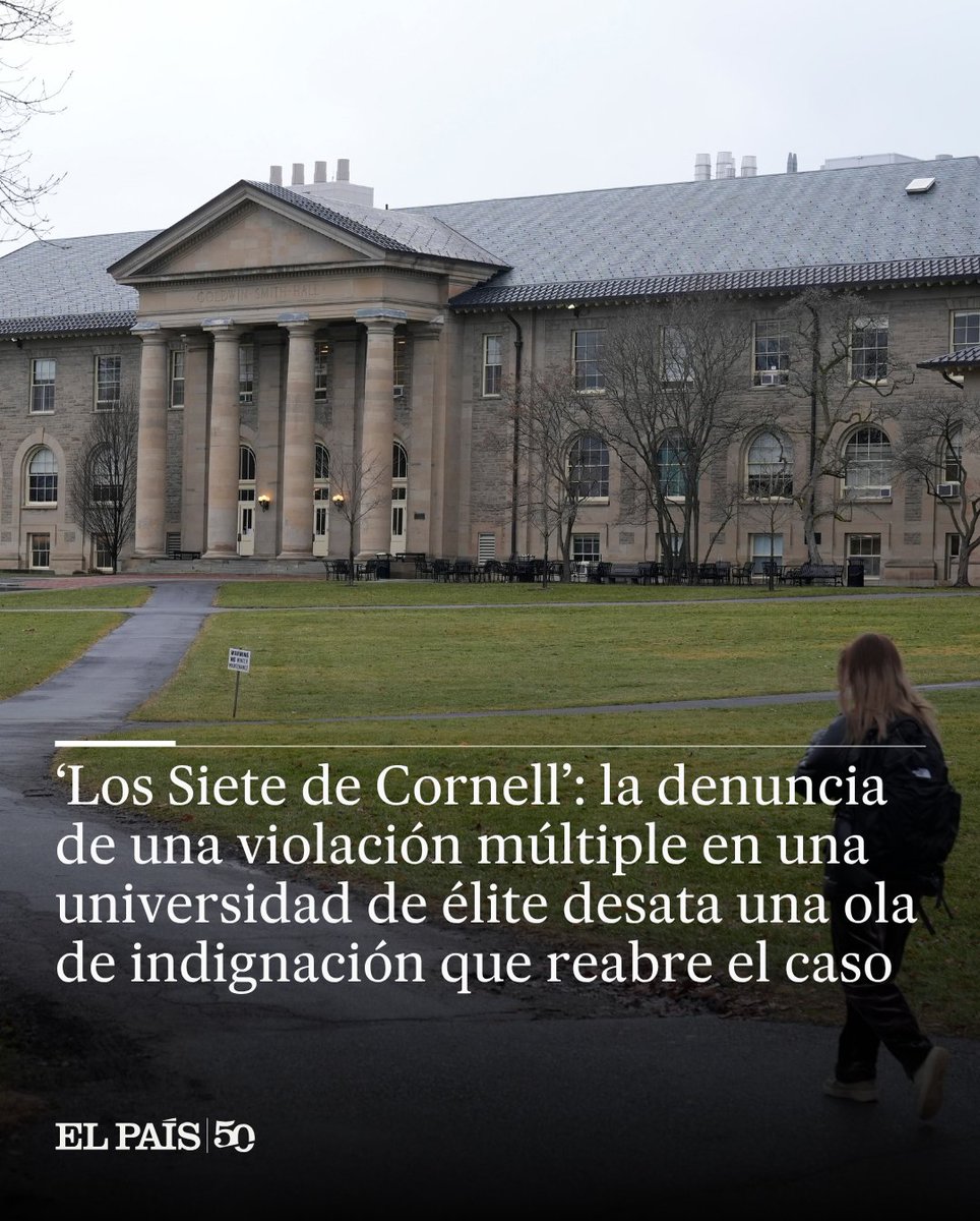 el_pais's tweet photo. “Lo que me sucedió fue devastador y humillante”, asegura la estudiante de la Universidad de Cornell, que ha denunciado a siete miembros de una fraternidad por drogarla y violarla durante horas. Las autoridades de Nueva York han reabierto el caso https://t.co/atX2s2jiM9 https://t.co/xzdwhX3Zfy