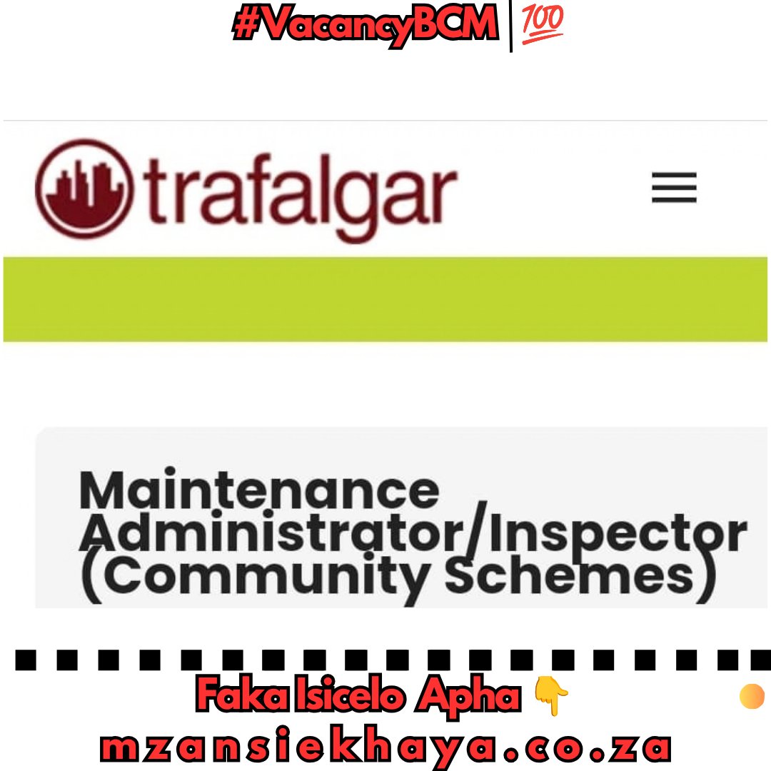 buffalo_insider's tweet photo. #VacancyBCM |💯
Trafalgar ikhangela i-Maintenance Administrator /Inspector, eKuGompo City, eMpuma Koloni
IIMFUNO EZISEZANTSI (MINIMUM REQUIREMENTS)
Isiqinisekiso seMatric
Faka Isicelo Apha 👇
https://t.co/mcWnWelwXw https://t.co/nmJhzP7lme
