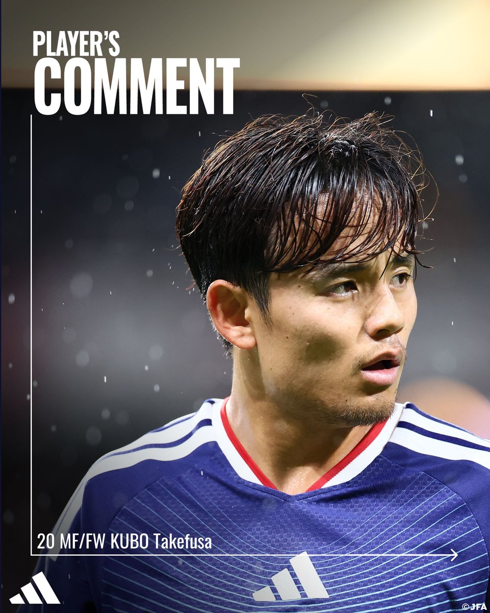 jfa_samuraiblue's tweet photo. 🔹𝗦𝗔𝗠𝗨𝗥𝗔𝗜 𝗕𝗟𝗨𝗘🔹
【2026.9.28 試合後コメント✍️】

20 MF/FW 久保建英(レアル・ソシエダ🇪🇸)

#adidasFootball
#サッカー日本代表 https://t.co/mqH6Yl1Cy1