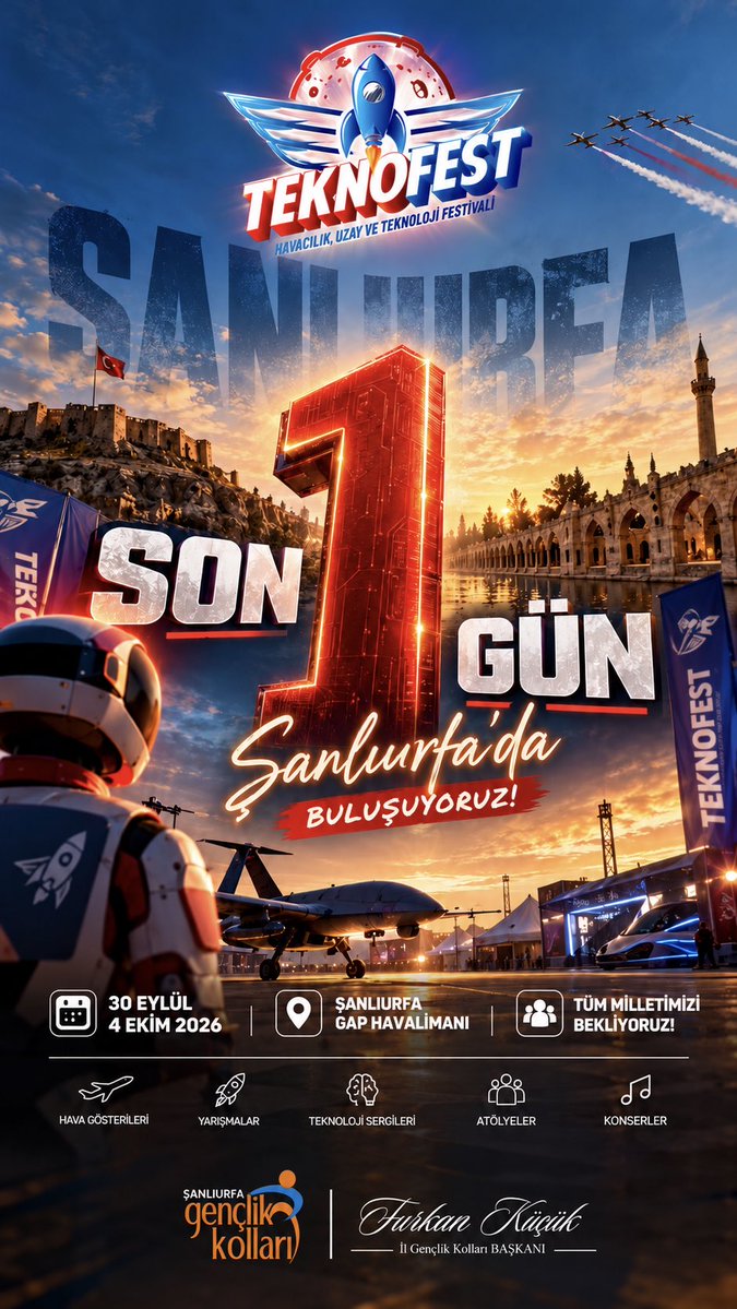 furkankucukk_'s tweet photo. Geri sayımda sona geldik ⏳
Heyecan dorukta, coşku zirvede. 

Büyük buluşmaya SON 1️⃣ GÜN! 🔥

TEKNOFEST Şanlıurfa seni bekliyor🇹🇷

Bu büyük heyecana ve unutulmaz 
coşkuya ortak olmak için tüm milletimizi bekliyoruz 🚀

📍 Şanlıurfa GAP Havalimanı
📅 30 Eylül – 4 Ekim 2026

@avyusufibis @bybekirbozdag @osmannazlier @milhamigunbegi @fatihseyrekk @akgencliksurfa