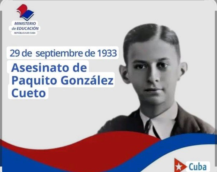 DtraBueno's tweet photo. 29/9/1933 – Homenaje a Mella y muerte de Paquito González: Durante una manifestación para rendir tributo a las cenizas de Julio Antonio Mella, la represión del régimen de Gerardo Machado causa la muerte del niño pionero Paquito González Cueto. https://t.co/FdH5dE7DJj