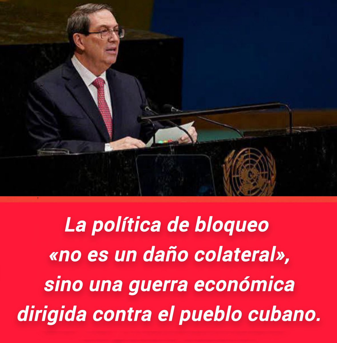 GelacioOviedo's tweet photo. ‼️Ante la 81.ª sesión de AGNU, el canciller cubano @BrunoRguezP  afirmó que esta política de bloqueo «no es un daño colateral»,sino una guerra económica dirigida deliberadamente 🆚 el pueblo cubano,que provoca dolor,angustia y pérdidas humanas. 
#CubaNoEsUnaAmenaza, el bloqueo sí https://t.co/VPYwPmdLQl