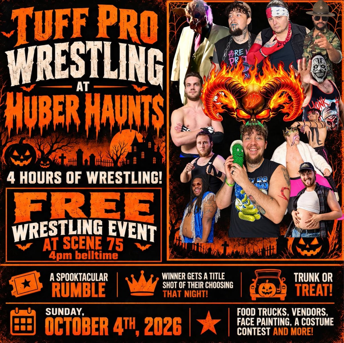 TPWOhio's tweet photo. 🎃🔥 TUFF PRO WRESTLING IS TAKING OVER HUBER HAUNTS! 🔥🎃! 
📅 SUNDAY, OCTOBER 4TH, 2026
⏰ 4PM BELL TIME
📍 SCENE75
TUFF PRO#TuffProWrestling #HuberHaunts #Scene75 #FreeWrestling #Halloween #SpooktacularRumble #DaytonOhio #TrunkOrTreat https://t.co/KosXEl8Gct