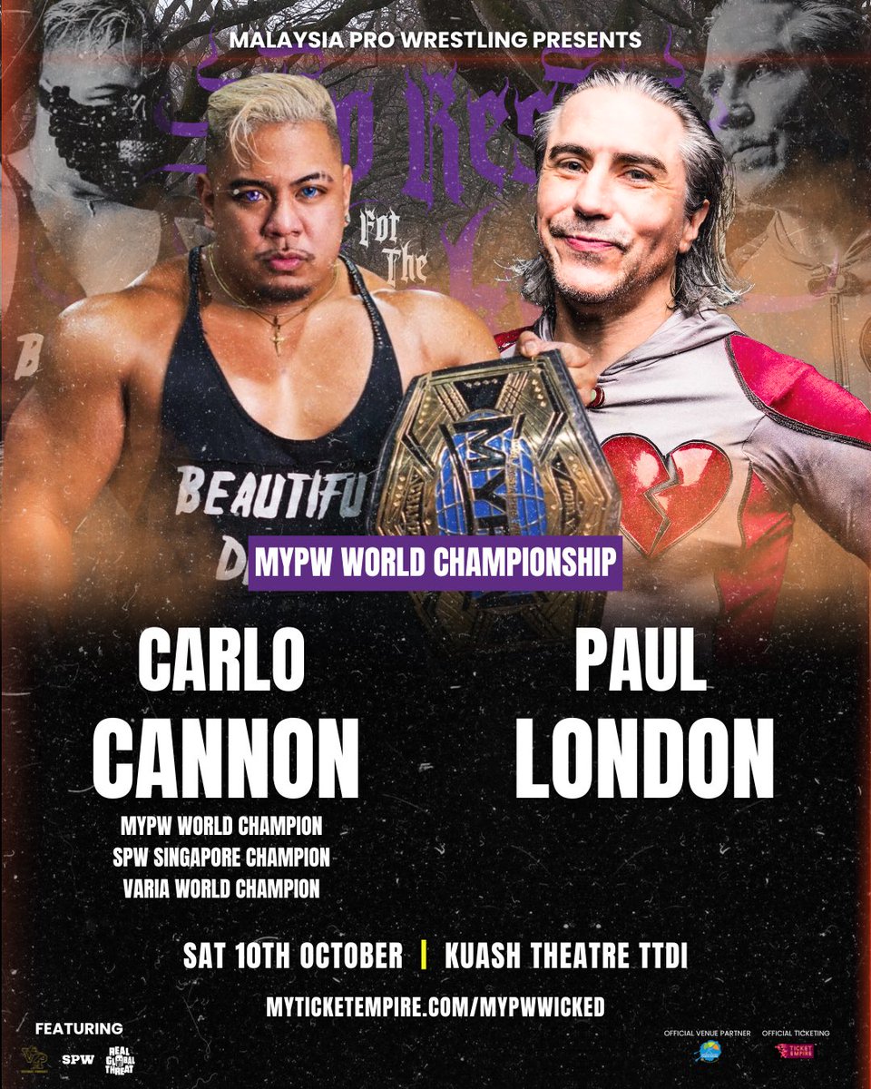 MYProWrestling's tweet photo. NO REST FOR THE WICKED MATCH ANNOUNCEMENT: MYPW World Championship - @CarloCannon (c) vs @LondonFu
๐๏ธ Early Bird ends 2 Oct: https://t.co/ZKSOV3PDXf
๐๏ธ 10 October (Sat)
๐ KuAsh Theatre TTDI
#MYPWWicked #MYPW
#MalaysiaProWrestling https://t.co/yfM63ARh9X