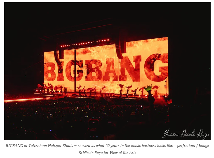 solysombra0518's tweet photo. 👑🏟️🇬🇧
View of the Arts |
BIGBANG : デビューから20年、彼らは今なおステージを完全に掌握する術を熟知しているー
トッテナム・ホットスパー・スタジアム
コンサートレビュー(記事和訳) ①
執筆: マギー・ゴグラー、ニコール・ラヨ(20260927)
🔗https://t.co/E26lO0sjaj
#BIGBANG
#COSMOSinLONDON https://t.co/T1yICKpztE