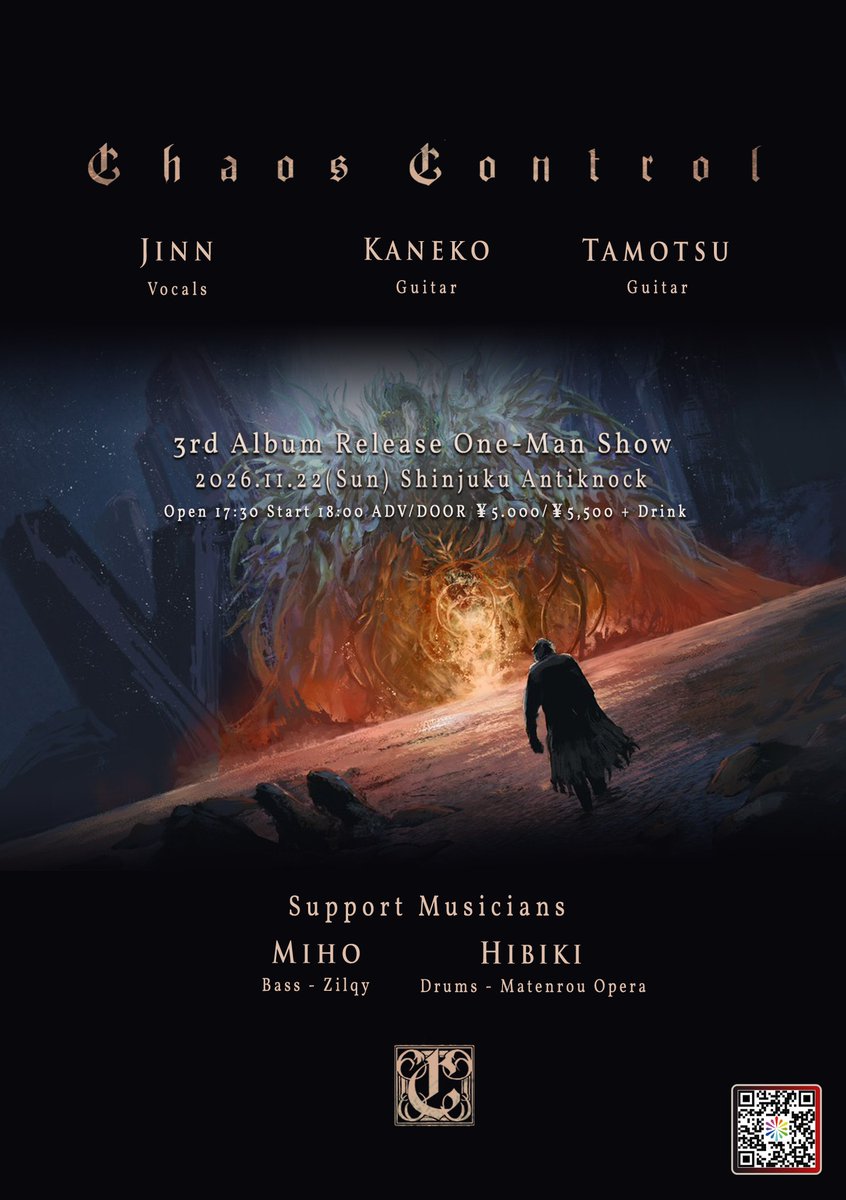 ChaosControl_jp's tweet photo. 【ライブ情報】
▼3rd Album Release One-Man Show
　2026年11月22日(日) Shinjuku Antiknock
　Open 17:30 / Start 18:00
　ADV ¥5,000 / DOOR ¥5,500 + 1Drink

🎫LivePocket
販売開始：8月29日(土) 13:00〜
販売終了：11月22日(日) 18:00まで
https://t.co/BvBhvUDcvq

▼CHAOS CONTROL Presents 2MAN Show
 DEAD INSIDE XmaS
　2026年12月25日(金) Shinjuku Antiknock
　Open 17:30 / Start 18:00
　ADV ¥5,000 / DOOR ¥5,500 + 1Drink
Act
CHAOS CONTROL
Alternation of Generations

🎫LivePocket
販売開始：10月4日(日) 13:00〜
販売終了：12月25日(金) 18:00まで
https://t.co/TfBTjTWJsA

▼Lineup
Jinn – Vocals
Kaneko – Guitar
Tamotsu – Guitar

Support Musicians
Miho – Bass
Hibiki – Drums

#CHAOSCONTROL
#HeavyMetal