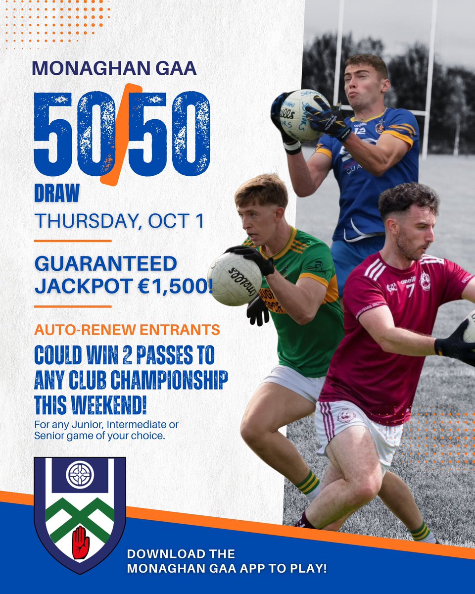 monaghangaa's tweet photo. 🔉 𝐖𝐞 𝐠𝐨 𝐚𝐠𝐚𝐢𝐧 𝐨𝐧 𝐓𝐡𝐮𝐫𝐬𝐝𝐚𝐲 𝐚𝐧𝐝 𝟓𝟎/𝟓𝟎 𝐀𝐮𝐭𝐨 𝐑𝐞𝐧𝐞𝐰 𝐞𝐧𝐭𝐫𝐚𝐧𝐭𝐬, 𝐲𝐨𝐮'𝐫𝐞 𝐢𝐧 𝐟𝐨𝐫 𝐚 𝐭𝐫𝐞𝐚𝐭!

𝐀𝐬 𝐩𝐚𝐫𝐭 𝐨𝐟 𝐲𝐨𝐮𝐫 𝐭𝐢𝐜𝐤𝐞𝐭 𝐞𝐧𝐭𝐫𝐲 𝐭𝐡𝐢𝐬 𝐰𝐞𝐞𝐤, 𝐲𝐨𝐮 𝐰𝐢𝐥𝐥 𝐛𝐞 𝐢𝐧 𝐰𝐢𝐭𝐡 𝐚 𝐜𝐡𝐚𝐧𝐜𝐞 𝐨𝐧 𝐰𝐢𝐧𝐧𝐢𝐧𝐠 𝐓𝐖𝐎 𝐩𝐚𝐬𝐬𝐞𝐬 𝐭𝐨 𝐀𝐍𝐘 𝐜𝐡𝐚𝐦𝐩𝐢𝐨𝐧𝐬𝐡𝐢𝐩 𝐠𝐚𝐦𝐞 𝐨𝐟 𝐲𝐨𝐮𝐫 𝐜𝐡𝐨𝐢𝐜𝐞, 𝐭𝐡𝐢𝐬 𝐜𝐨𝐦𝐢𝐧𝐠 𝐰𝐞𝐞𝐤𝐞𝐧𝐝 🙌

𝐌𝐚𝐤𝐞 𝐬𝐮𝐫𝐞 𝐲𝐨𝐮’𝐫𝐞  𝐢𝐧 𝐰𝐢𝐭𝐡 𝐚 𝐜𝐡𝐚𝐧𝐜𝐞 𝐨𝐟 𝐰𝐢𝐧𝐧𝐢𝐧𝐠 𝐨𝐮𝐫 𝐰𝐞𝐞𝐤𝐥𝐲 𝟓𝟎/𝟓𝟎 𝐝𝐫𝐚𝐰 𝐰𝐢𝐭𝐡 𝐚 𝐠𝐮𝐚𝐫𝐚𝐧𝐭𝐞𝐞𝐝 𝐣𝐚𝐜𝐤𝐩𝐨𝐭 𝐨𝐟 €𝟏,𝟓𝟎𝟎 𝐞𝐮𝐫𝐨!

𝐘𝐨𝐮 𝐜𝐚𝐧 𝐞𝐧𝐭𝐞𝐫 𝐧𝐨𝐰 𝐯𝐢𝐚 𝐭𝐡𝐞 𝐌𝐨𝐧𝐚𝐠𝐡𝐚𝐧 𝐆𝐀𝐀 𝐚𝐩𝐩 𝐨𝐫 𝐛𝐲 𝐮𝐬𝐢𝐧𝐠 𝐭𝐡𝐞 𝐥𝐢𝐧𝐤 𝐛𝐞𝐥𝐨𝐰 👇

https://t.co/VRHhnEZtZ7

📸 𝐓𝐡𝐫𝐨𝐮𝐠𝐡 𝐓𝐡𝐞 𝐋𝐞𝐧𝐬 𝐭𝐡𝐚𝐧𝐤𝐬 𝐭𝐨 @TiernanFintan 

#𝐌𝐨𝐧𝐚𝐠𝐡𝐚𝐧𝐆𝐀𝐀 #𝟓𝟎/𝟓𝟎𝐝𝐫𝐚𝐰