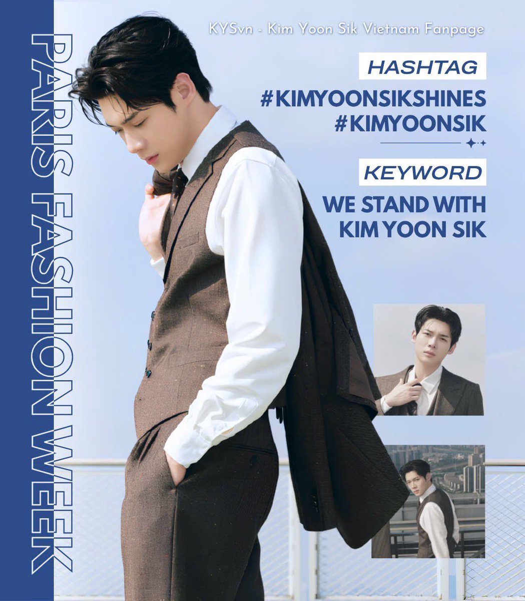 kimyoonsik_vn's tweet photo. 📢 [ANNOUNCEMENT] PARIS FASHION WEEK WARM-UP ACTIVITY!

Everyone, I understand that your love for Yoon Sik is immense, just as Yoon Sik once said, “Love is unconditional sacrifice for the other person.” You have all devoted your time, effort, and heart to him. Please continue to do what you want in your own way. But please prioritize Yoon Sik and Paris Fashion Week. Yoon Sik will be flying tomorrow, and this is a great opportunity for him. We hope everyone can focus on Yoon Sik together. 🩵

While we wait for the official information from the brands, let’s keep the momentum going by posting for Yoon Sik together!

Fanbases from different countries have discussed and agreed on the following hashtag and keyword for the warm-up campaign:

🗝️ Keyword: WE STAND WITH KIM YOON SIK

#️⃣ Hashtags:
#KIMYOONSIKSHINES
#KIMYOONSIK

📌 Posting guidelines:

🐶 Your account should have at least 20 followers. To avoid triggering spam detection, please make sure your followers are genuine, active accounts.

🐶 If your account does not have enough followers yet, please do not follow more than 10 accounts per day. Interact actively with accounts that meet the requirements, but keep the frequency moderate and avoid repeatedly spamming comments or reactions.

🐶 Please include a photo or video of Yoon Sik in every post. Newer content is even better!

🐶 Since this is a warm-up activity, there is no need to post too frequently. We recommend around one post every 15–20 minutes.

Thank you so much for always trusting us, supporting us, and loving Yoon Sik. Let’s do our best! Together, let’s bring Kim Yoon Sik to the top of the trending charts! 🩵🩵🩵