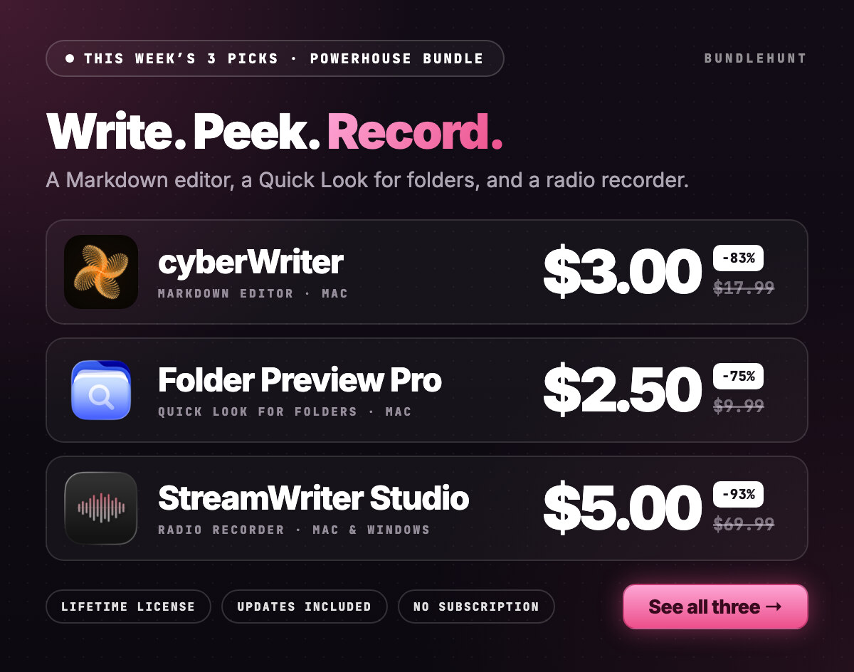 BundleHunt's tweet photo. This week's 3 picks in the Powerhouse Bundle:

✍️ cyberWriter, Markdown editor with built-in AI: $3 (was $17.99)
📂 Folder Preview Pro, Quick Look for folders: $2.50 (was $9.99)
📻 StreamWriter Studio, records radio song by song: $5 (was $69.99)

https://t.co/SOmb9Ehcdf https://t.co/objVHZKnFN